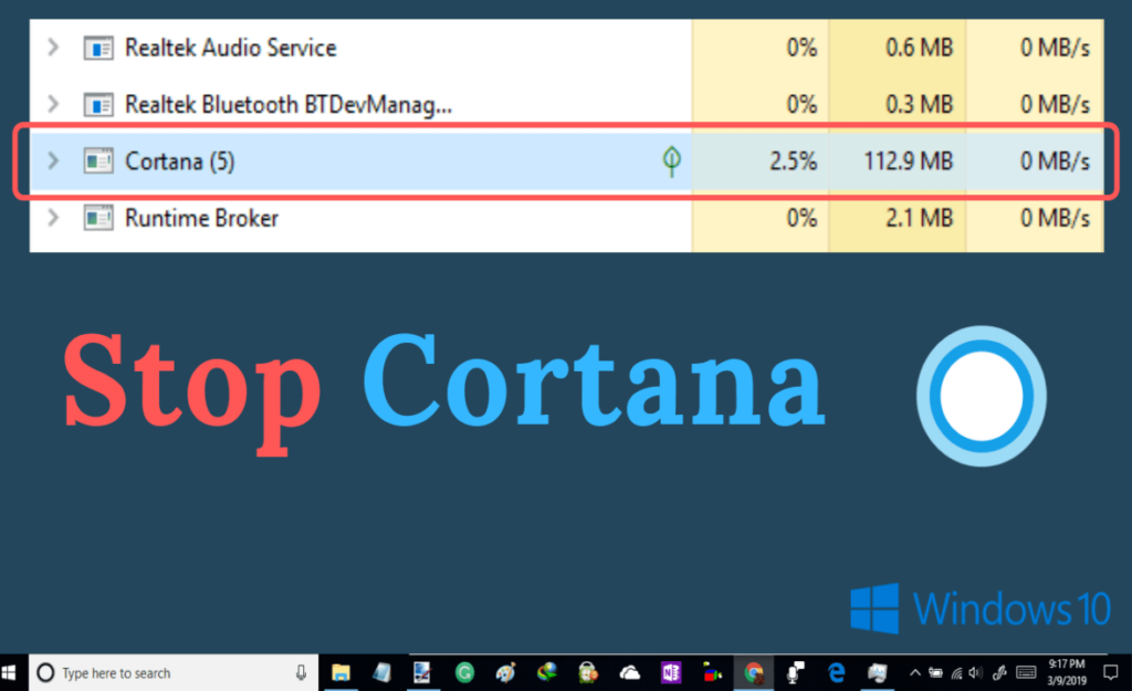 disable cortana process, stop cortana from running in the background