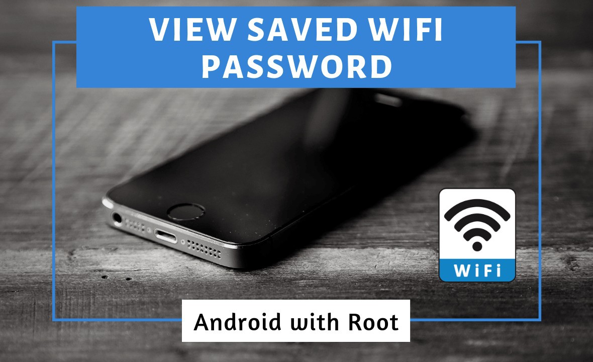 how to find wifi password on android with root