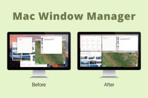 Mac Window Manager Apps