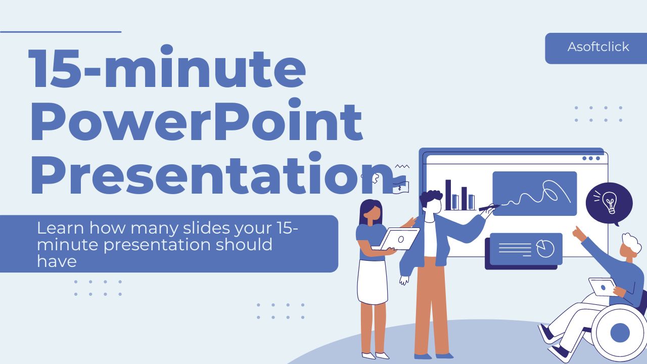 How Many PowerPoint Slides for A 15-Minute Presentation