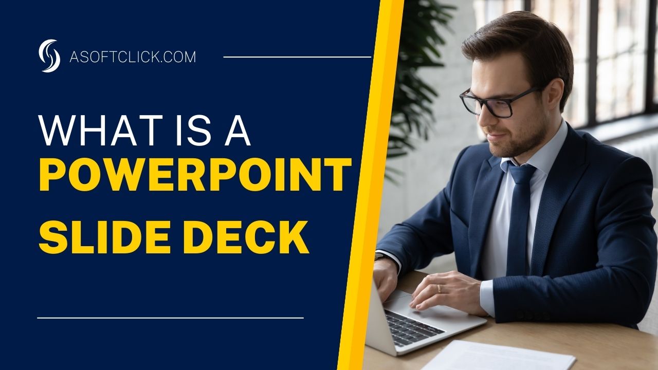 What is a PowerPoint Slide Deck