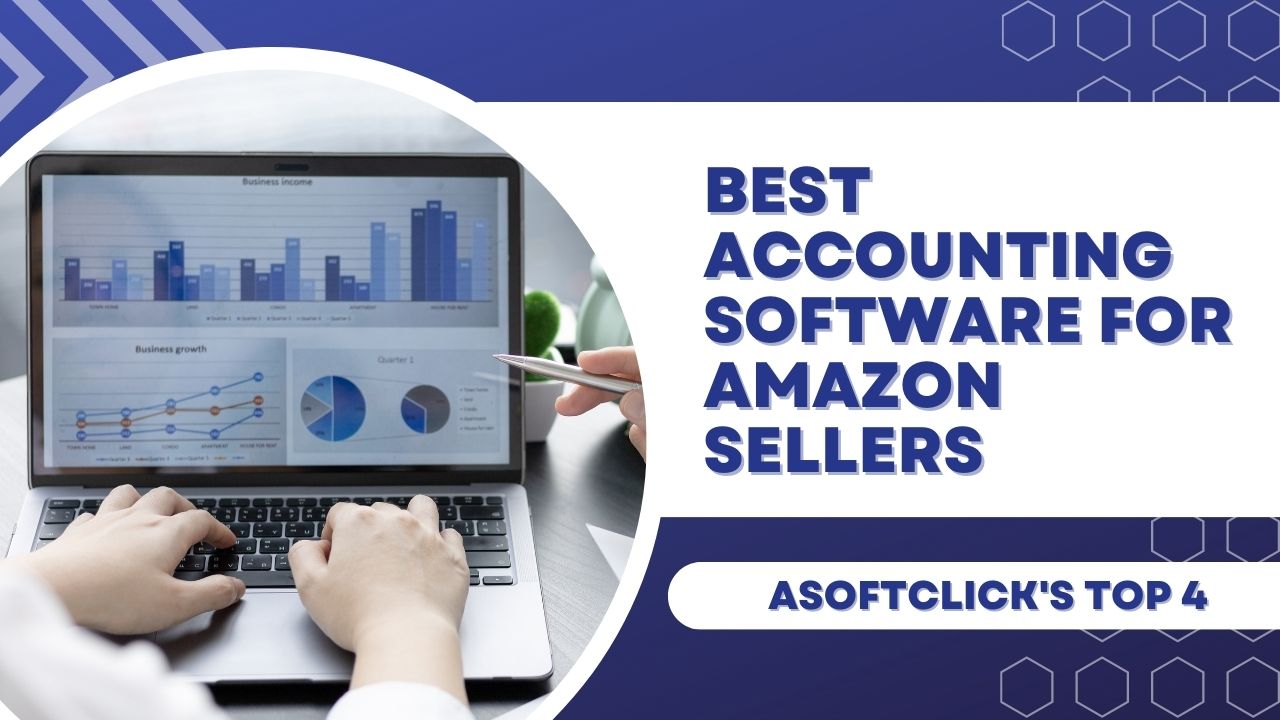 Best Accounting Software for Amazon sellers