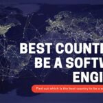 Best Country to Be A Software Engineer