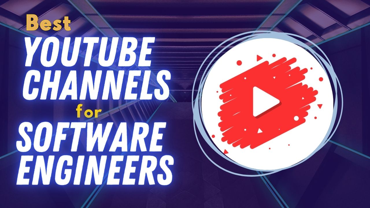 Best YouTube Channels for Software Engineers