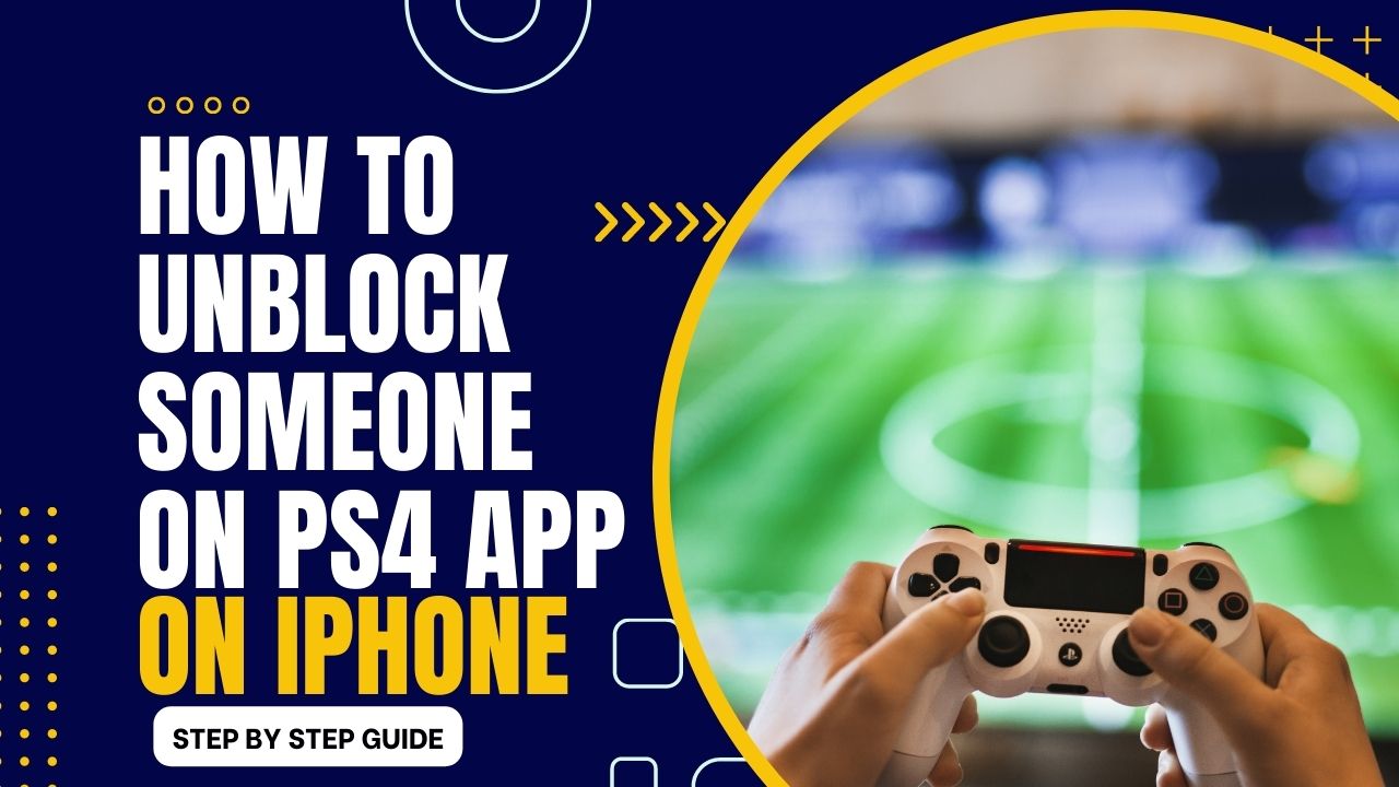 How to Unblock Someone on PS4 App on iPhone