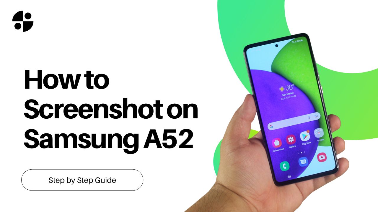 How to Screenshot on Samsung A52