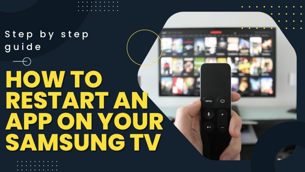 How to Restart an App on Your Samsung TV