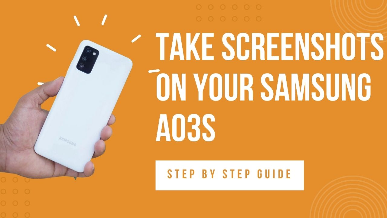 How to Screenshot on Samsung A03s