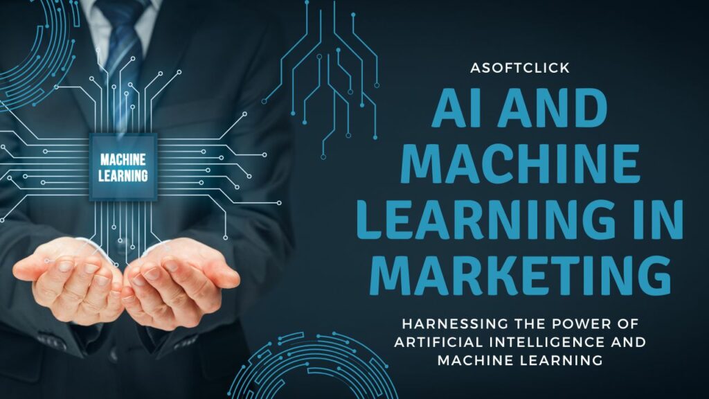 AI and Machine Learning in Marketing