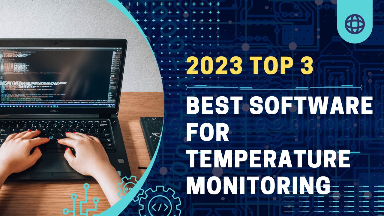 Best Software for Temperature Monitoring