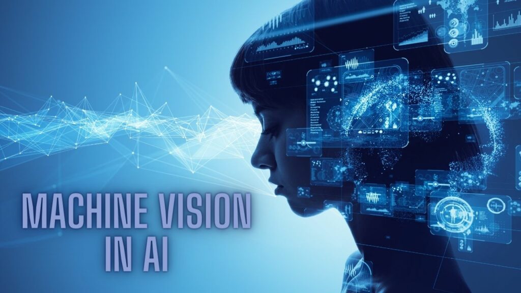 Machine Vision in AI