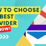 Email Excellence How to Choose the Best Provider for You!