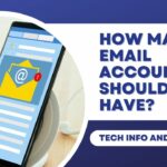 How many email accounts should I have? (Asoftclick Answers)