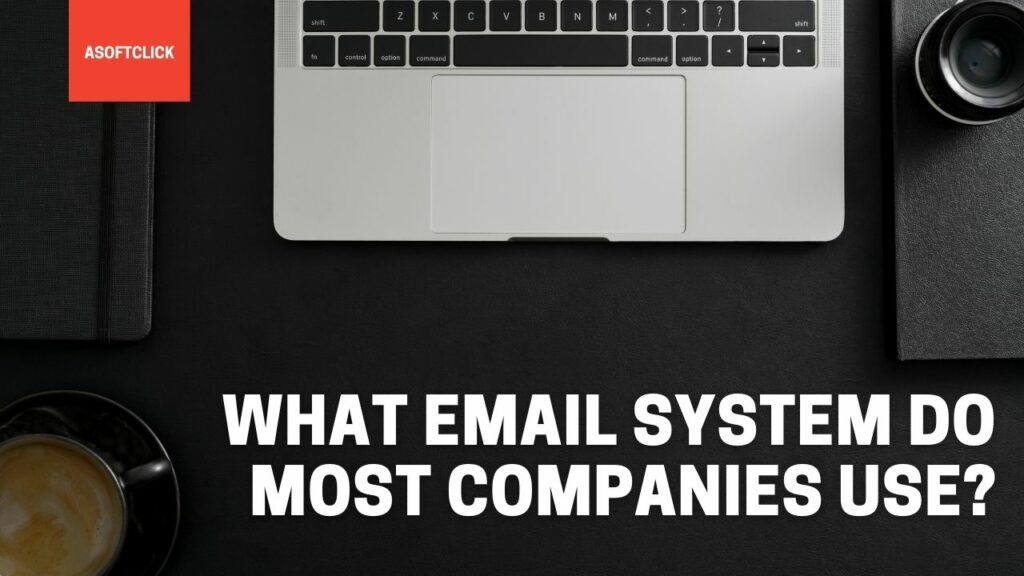 Inbox Insights The Most Popular Email System for Companies