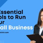 15 Essential Tools to Run Your Small Business